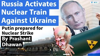 Russia Activates  NUCLEAR TRAIN Against Ukraine | Putin prepared for Nuclear Strike