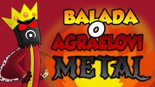 🎵 Balada o Agraelovi Animated METAL! 🎵 (Od Archfall)