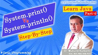 Screen Displaying in Java | print vs println methods in Java | Java Programming | Learn Java Part 4