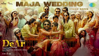 Maja Wedding - Video Song | DeAr | GV Prakash Kumar | Aishwarya Rajesh | Anand Ravichandran