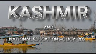 NATIONAL EDUCATION POLICY 2020 AND KASHMIR