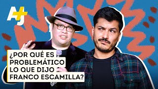 Franco Escamilla, humor, machismo y cosificación | @ajplusespanol