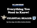 DCUO: Celestial Healer Guide - Everything You Need to Know!