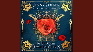 Kapitel 56 - Die Liebe der Drachenhüterin - Drachen Romantasy Hörbuch