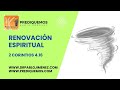 renovación espiritual 2 corintios 4.16 prediquemos podcast