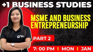 +1 Business studies | MSME and Business Entrepreneurship | Chapter 9 Part 2 | Exam Winner