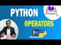 Python Operators | Arithmetic | Relational | Logical | Bitwise | Assignment | Membership | Identity