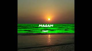 JANI - Maqaam (Lyrics)