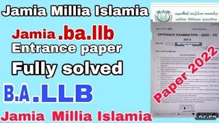 JMI B.A LLB 2022 Solved  Entrance questions Paper JAMIA MILLIA ISLAMIA jamia ba llb question paper
