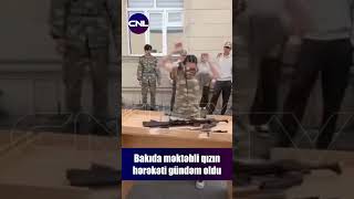 Bakıda məktəbli qızın hərəkəti gündəm oldu #cnltv