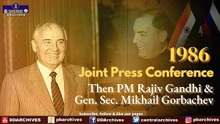 1986 - Then PM Rajiv Gandhi \u0026 Gen. Sec. Mikhail Gorbachev in Joint Press Conference