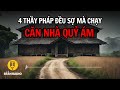 truyện ma làng quê rợn gáy căn nhà quỷ các thầy pháp đều bỏ chạy không dám vào chuyenma