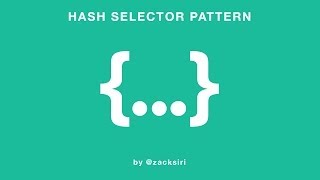 Ruby Hash Selector Pattern