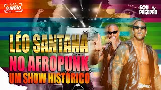 LÉO SANTANA | AFROPUNK - Um Show Histórico e Épico SALVADOR  #musicasnovas #repertórioatualizado