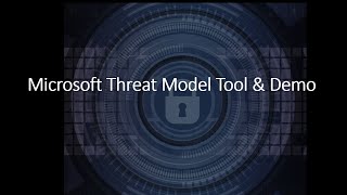 Training4-Microsoft Threat Model Tool Demo