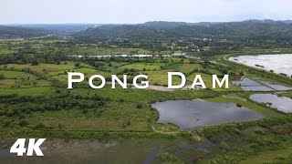 Pong Dam 4K - Part 1