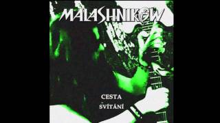 MALASHNIKOW - SVÍTÁNÍ (single version)