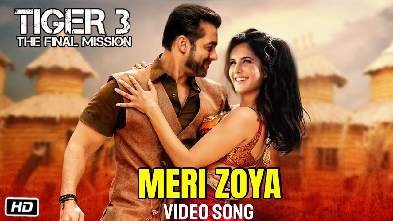 Tiger 3 Song : Meri Zoya | Salman Khan | Katrina Kaif | Vaibhavi ...