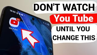 Don T Watch Youtube Until You Change These Settings