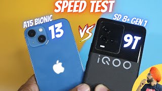 Apple iPhone 13 vs iQOO 9T | Speed Test | SD 8+Gen 1 vs A15 Bionic Chip | Android vs iOS | Boot Test