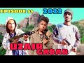 UZAIR GABAR EPISODE#51 2022