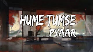 Hume tumse pyar kitna Female Version By SounD Wave