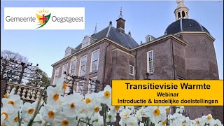 Webinar Transitievisie Warmte Oegstgeest - Introductie en landelijke doelstellingen