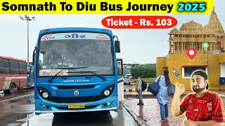 Somnath To Diu GSRTC Bus Journey 2025 | Somnath Temple To Diu Road Trip | By Train | Kaise Jaye