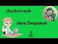 java dequeue hackerrank solution | realNameHidden