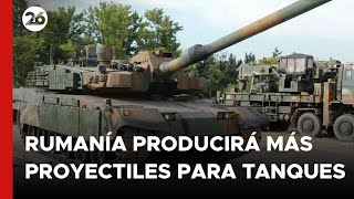 Rumania impulsa la producción de proyectiles para tanques