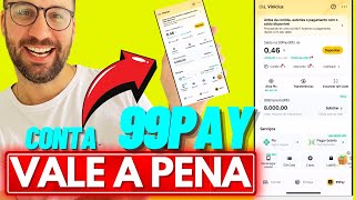 CONTA 99Pay VALE a PENA?