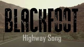 Blackfoot - Highway Song (1979) Lyrics Video