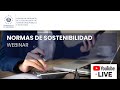 Webinar: Normas de Sostenibilidad | Agosto 2024