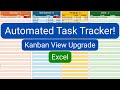 Kanban View Upgrade Tutorial for your Automated Task Tracker in Excel!