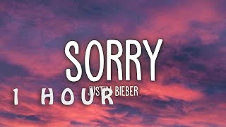 [1 HOUR 🕐 ] Justin Bieber - Sorry (Lyrics)