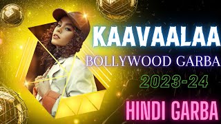 Kaavaalaa Bollywood Garba Style Remix #2023