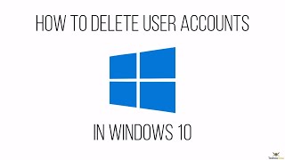 How To Delete User Account In Windows 10