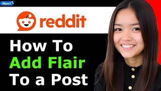 How To Add Flair To A Reddit Post 2026 - Full Guide