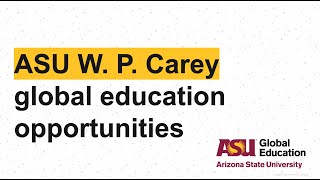 W. P. Carey global education opportunities | Study abroad at ASU