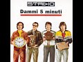 dammi 5 minuti