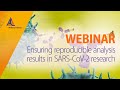 Ensuring reproducible analysis results in SARS-CoV-2 research [WEBINAR]