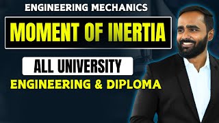 MOMENT OF INERTIA|ENGINEERING MECHANICS|PRADEEP GIRI SIR