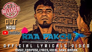 Raa Pakchi - Sara Raman Lyric Video Song (tamil) | Ruvena Karuppar STUDIO | #tamilnadu #thrraaga