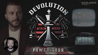 Devolution Power Hour Ep 459