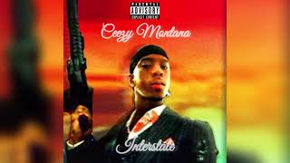 CeezyThaGod - Interstate (Audio) [Ceezy Montana]