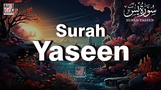 MOST BEAUTIFUL Recitation of Surah Yaseen (Yasin) سورة يس | SUBHANALLAH