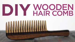 DIY Wooden Comb | 22