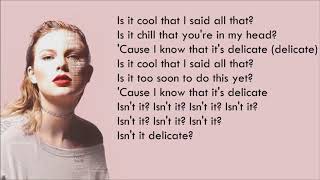 Taylor Swift - Delicate (Lyrics)  | Reputation