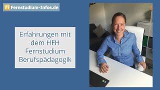 Erfahrungen mit dem HFH Fernstudium Berufspädagogik - Hauptpraktikum und Lehrproben