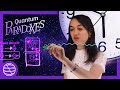 Quantum Paradoxes Series Trailer